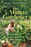 The Five Minute Gardener